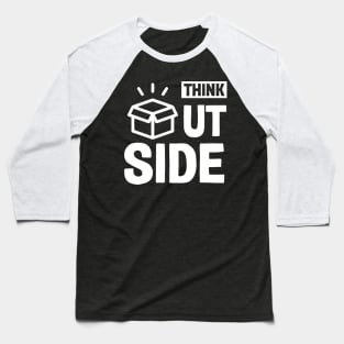 Think out side the box Baseball T-Shirt